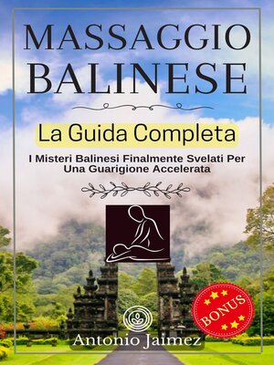 cover image of Massaggio Balinese, La Guida Completa